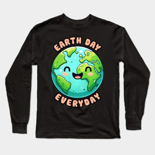Earth day Every day Long Sleeve T-Shirt